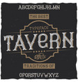 vintage label font named tavern vector image vector image