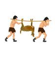 primitive people return from hunting with prey vector image