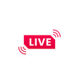 live streaming icon button for broadcasting vector image vector image
