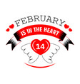 14 february in heart valentines day isolated icon vector image vector image