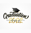 graduation 2022 class of with square academic cap vector image