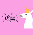 alpaca in a golden crown fun quote drama queen vector image vector image