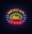 taco logo neon sign on mexican food tacos vector image