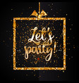lets party banner vector image