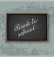 back to school chalkboard vector image vector image