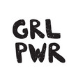 hand drawn lettring girl power isolated vector image