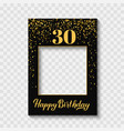 happy 30th birthday photo booth frame vector image vector image