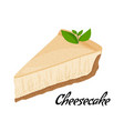 classic cheesecake dessert sweet vector image vector image