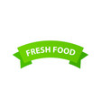 emblem fresh food sign for packages natural vector image vector image