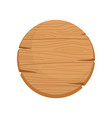 flat icon round wooden signboard vector image
