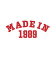 made in 1989 lettering year birth vector image vector image