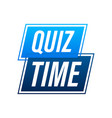 quiz time icon emblem label vector image