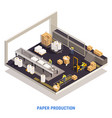 paper production isometric isolated concept vector image