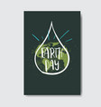 earth day card hand drawn lettering design ecology vector image vector image