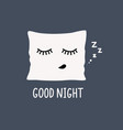 cartoon funny pillow with closed lashes sleeping vector image