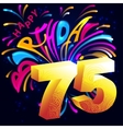 fireworks happy birthday with a gold number 75 vector image vector image
