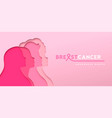 breast cancer month banner paper cut women team vector image vector image
