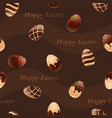 happy easter-chocolate eggs seamless pattern vector image