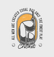 vintage slogan typography all men are created vector image