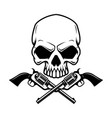 cowboy skull with crossed revolvers design vector image