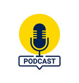 podcast mic icon symbol logo microphone talk audio vector image vector image