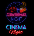 cinema night glowing neon sign vector image vector image