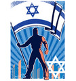 israel flag bearer poster vector image vector image