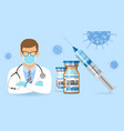 doctor vaccine covid-19 and syringe injection vector image vector image