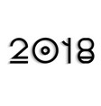 happy new year 2018 element easily editable color vector image vector image