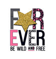 forever slogan and star vector image
