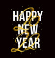 2022 happy new year hand drawn text lettering vector image vector image