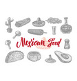 mexican food engraved set vector image vector image