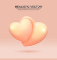 two realistic 3dhearts design icon of the heart vector image