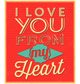 quote typographic valentines day background vector image