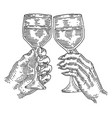 two hands holding and clinking glass wine vintage vector image vector image