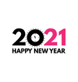 2021 text logo design happy new year label vector image