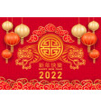 greeting card of chinese new year 2022 vector image