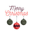 merry christmas emblem design with xmas balls toys vector image