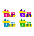set color gift box with text days left modern web vector image