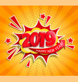 2019 new year boom card in retro pop art style vector image vector image