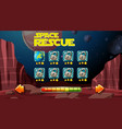 space rescue game background vector image
