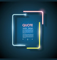 set neon chat bubbles or quote frames lighting vector image vector image