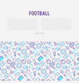 football concept with thin line icons vector image vector image