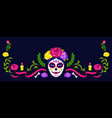 day dead decorative frame dia de los vector image