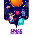 cartoon space poster with alien and kid astronaut vector image