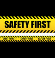 banner safety first seamless tape danger yellow vector image