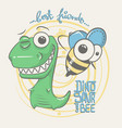 cute dinosaur and bee drawing for baby fashion vector image