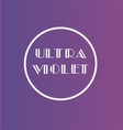 ultra violet color vector image vector image