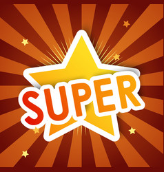 Super star Royalty Free Vector Image - VectorStock