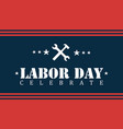 design labor day background style vector image